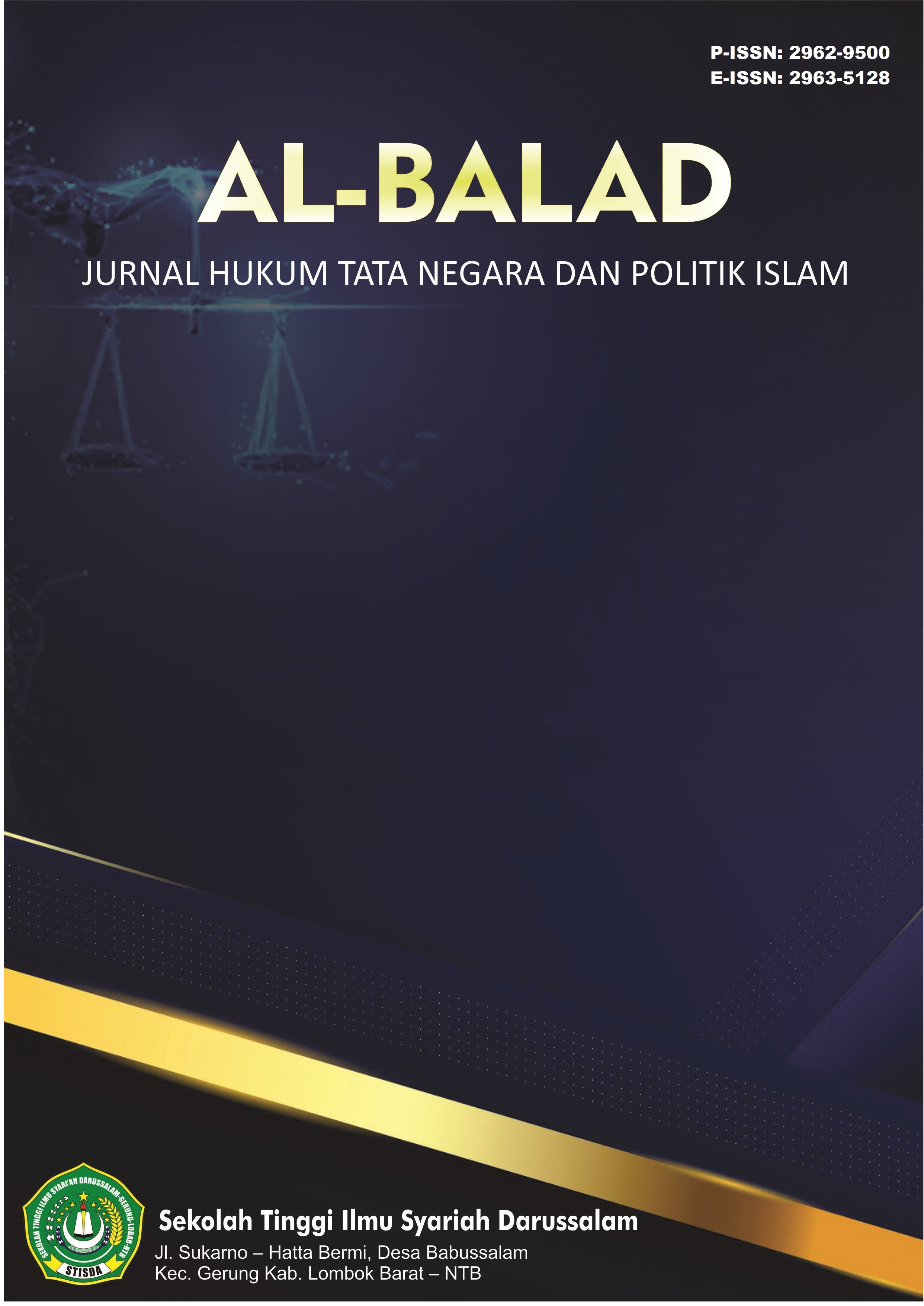 					View Vol. 3 No. 2 (2023): Al-Balad : Jurnal Hukum Tata Negara dan Politik Islam
				